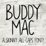 Buddy Mac – A Free Skinny All-Caps Font