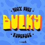 Free Bulky Typeface
