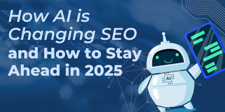 How AI is Changing SEO and How to Stay Ahead in 2025